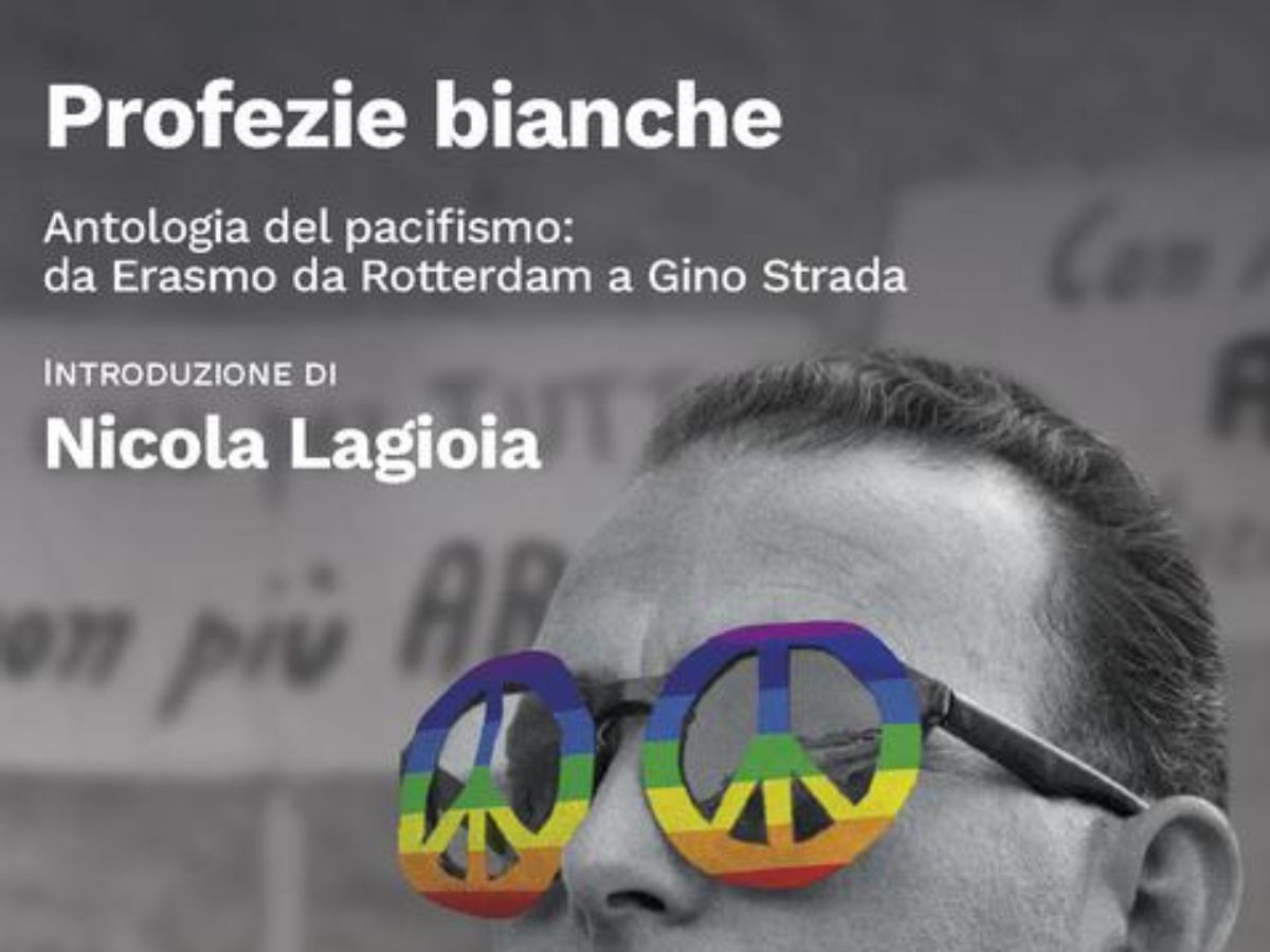 Le voci della pace: da Erasmo a Gino Strada, un viaggio nel pensiero pacifista