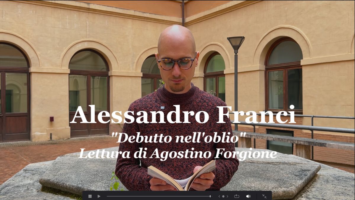 Il mese della poesia: di Alessandro Franci dalla raccolta poetica "Debutto nell'oblio"